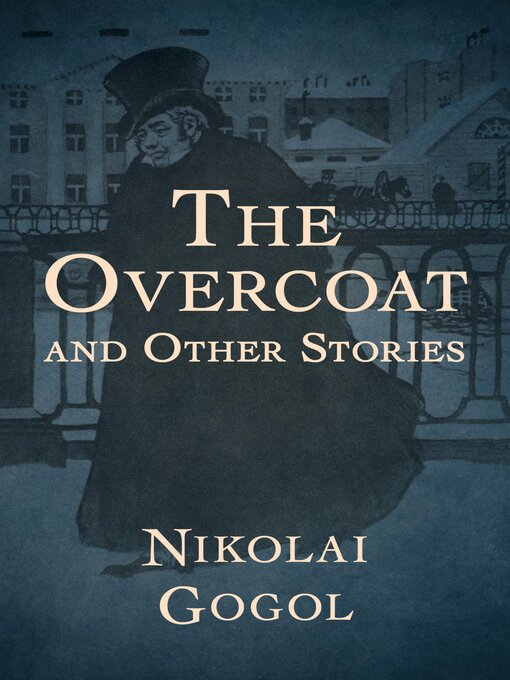 Title details for The Overcoat by Nikolai Gogol - Available
